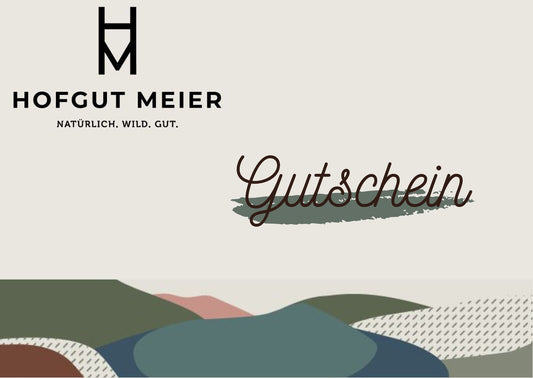 Zu unserem Hofgut-Meier-Geschenkgutschein
